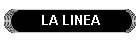 LA LINEA